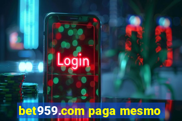 bet959.com paga mesmo